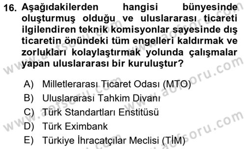 İthalat ve İhracat İşlemleri Dersi 2022 - 2023 Yılı Yaz Okulu Sınav Soruları 16. Soru