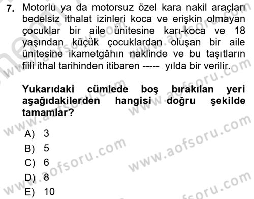 İthalat ve İhracat İşlemleri Dersi 2023 - 2024 Yılı (Vize) Ara Sınav Soruları 7. Soru