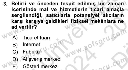 İthalat ve İhracat İşlemleri Dersi 2024 - 2025 Yılı (Vize) Ara Sınav Soruları 3. Soru