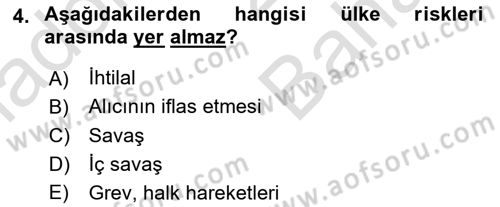 İthalat ve İhracat İşlemleri Dersi 2024 - 2025 Yılı (Vize) Ara Sınav Soruları 4. Soru