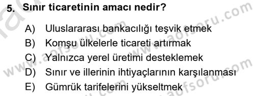 İthalat ve İhracat İşlemleri Dersi Yaz Okulu Sınavı Deneme Sınav Soruları 5. Soru
