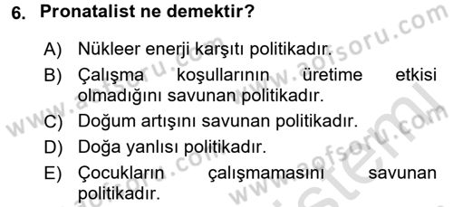 Dünya Ekonomisi Dersi Ara Sınavı Deneme Sınav Soruları 6. Soru