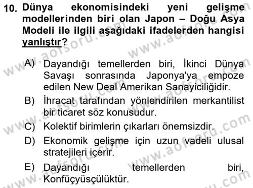 Dünya Ekonomisi Dersi 2016 - 2017 Yılı (Final) Dönem Sonu Sınav Soruları 10. Soru