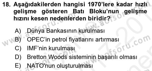 Dünya Ekonomisi Dersi 2017 - 2018 Yılı (Final) Dönem Sonu Sınav Soruları 18. Soru