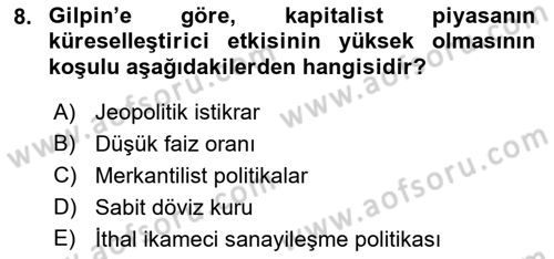 Dünya Ekonomisi Dersi 2017 - 2018 Yılı (Final) Dönem Sonu Sınav Soruları 8. Soru