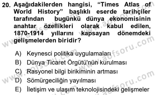 Dünya Ekonomisi Dersi 2018 - 2019 Yılı (Final) Dönem Sonu Sınav Soruları 20. Soru