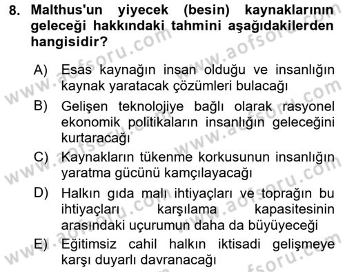 Dünya Ekonomisi Dersi 2021 - 2022 Yılı (Vize) Ara Sınav Soruları 8. Soru
