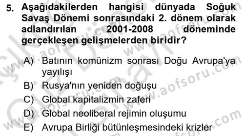 Dünya Ekonomisi Dersi 2021 - 2022 Yılı (Final) Dönem Sonu Sınav Soruları 5. Soru