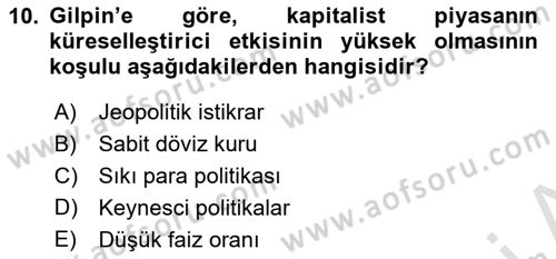 Dünya Ekonomisi Dersi 2022 - 2023 Yılı (Final) Dönem Sonu Sınav Soruları 10. Soru