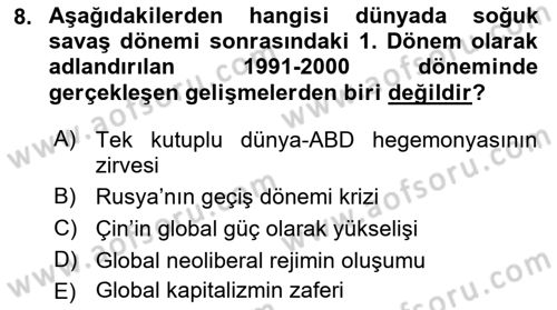 Dünya Ekonomisi Dersi 2022 - 2023 Yılı (Final) Dönem Sonu Sınav Soruları 8. Soru