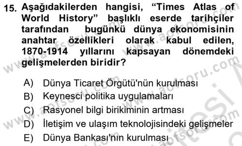 Dünya Ekonomisi Dersi 2022 - 2023 Yılı Yaz Okulu Sınav Soruları 15. Soru