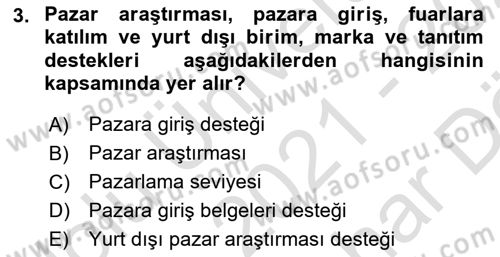 Dış Ticarette Girişimcilik Dersi 2021 - 2022 Yılı (Vize) Ara Sınav Soruları 3. Soru