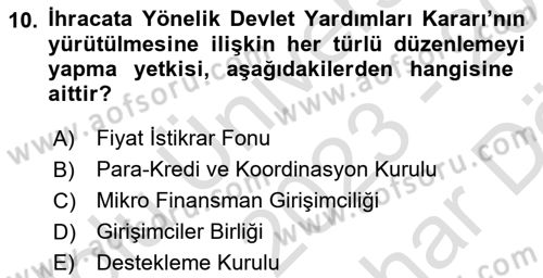 Dış Ticarette Girişimcilik Dersi 2023 - 2024 Yılı (Vize) Ara Sınav Soruları 10. Soru