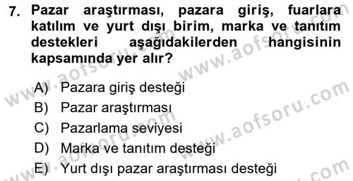 Dış Ticarette Girişimcilik Dersi 2023 - 2024 Yılı (Vize) Ara Sınav Soruları 7. Soru