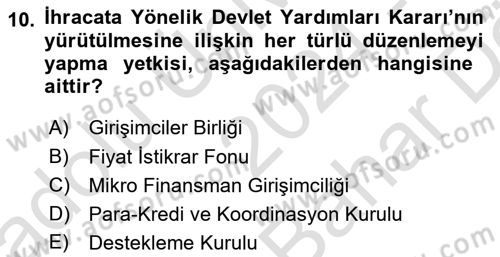 Dış Ticarette Girişimcilik Dersi 2024 - 2025 Yılı (Vize) Ara Sınav Soruları 10. Soru