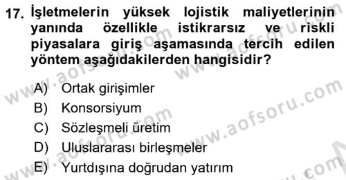 Dış Ticarette Girişimcilik Dersi 2024 - 2025 Yılı (Vize) Ara Sınav Soruları 17. Soru
