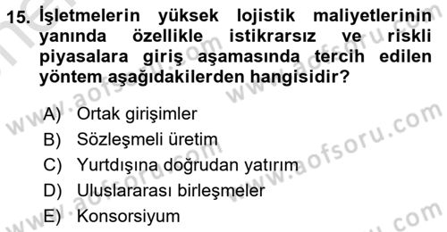Dış Ticarette Girişimcilik Dersi 2025 - 2026 Yılı (Vize) Ara Sınav Soruları 15. Soru
