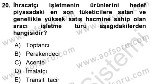 Dış Ticarette Girişimcilik Dersi 2025 - 2026 Yılı (Vize) Ara Sınav Soruları 20. Soru