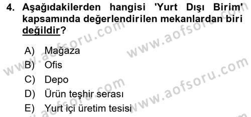 Dış Ticarette Girişimcilik Dersi 2025 - 2026 Yılı (Vize) Ara Sınav Soruları 4. Soru
