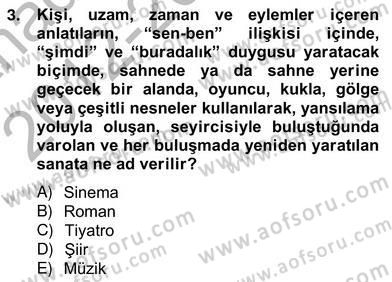 Türk Tiyatrosu Dersi 2012 - 2013 Yılı (Vize) Ara Sınav Soruları 3. Soru