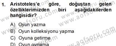 Türk Tiyatrosu Dersi 2012 - 2013 Yılı (Final) Dönem Sonu Sınav Soruları 1. Soru