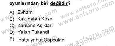 Türk Tiyatrosu Dersi 2012 - 2013 Yılı (Final) Dönem Sonu Sınav Soruları 10. Soru