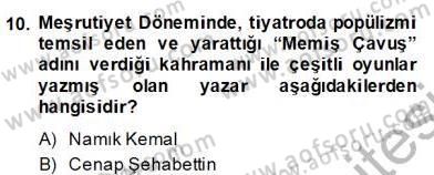 Türk Tiyatrosu Dersi 2012 - 2013 Yılı (Final) Dönem Sonu Sınav Soruları 13. Soru