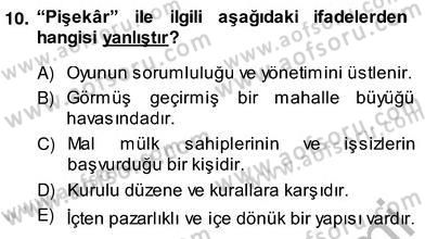 Türk Tiyatrosu Dersi 2013 - 2014 Yılı (Vize) Ara Sınav Soruları 10. Soru
