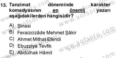 Türk Tiyatrosu Dersi 2013 - 2014 Yılı (Vize) Ara Sınav Soruları 13. Soru