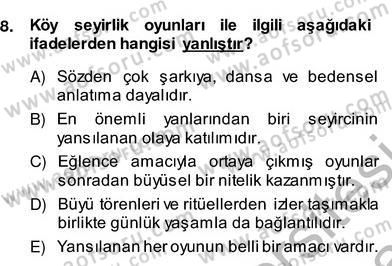 Türk Tiyatrosu Dersi 2013 - 2014 Yılı (Vize) Ara Sınav Soruları 8. Soru