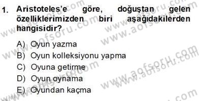 Türk Tiyatrosu Dersi 2013 - 2014 Yılı (Final) Dönem Sonu Sınav Soruları 1. Soru