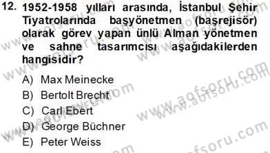 Türk Tiyatrosu Dersi 2013 - 2014 Yılı Tek Ders Sınav Soruları 12. Soru
