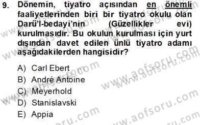 Türk Tiyatrosu Dersi 2013 - 2014 Yılı Tek Ders Sınav Soruları 9. Soru
