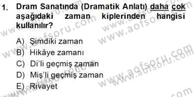 Türk Tiyatrosu Dersi 2014 - 2015 Yılı (Vize) Ara Sınav Soruları 1. Soru