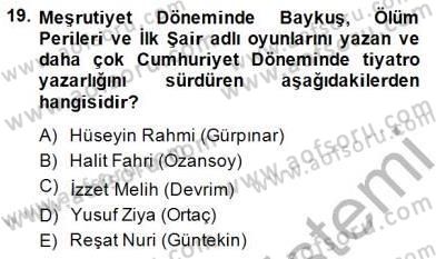 Türk Tiyatrosu Dersi 2014 - 2015 Yılı (Vize) Ara Sınav Soruları 19. Soru
