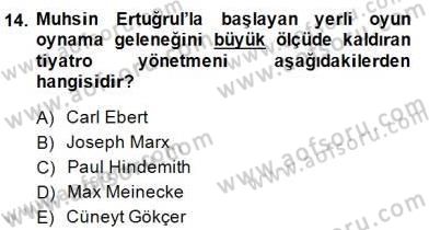 Türk Tiyatrosu Dersi 2014 - 2015 Yılı (Final) Dönem Sonu Sınav Soruları 14. Soru