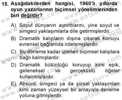 Türk Tiyatrosu Dersi 2014 - 2015 Yılı (Final) Dönem Sonu Sınav Soruları 15. Soru