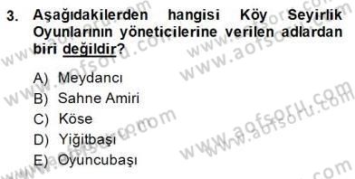 Türk Tiyatrosu Dersi 2014 - 2015 Yılı (Final) Dönem Sonu Sınav Soruları 3. Soru