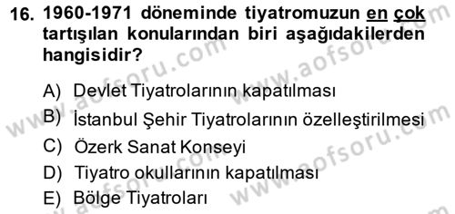 Türk Tiyatrosu Dersi 2014 - 2015 Yılı Tek Ders Sınavı 16. Soru