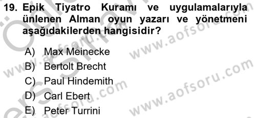 Türk Tiyatrosu Dersi 2016 - 2017 Yılı 3 Ders Sınav Soruları 19. Soru