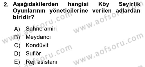 Türk Tiyatrosu Dersi 2016 - 2017 Yılı 3 Ders Sınav Soruları 2. Soru