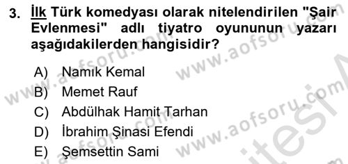 Türk Tiyatrosu Dersi 2016 - 2017 Yılı (Final) Dönem Sonu Sınav Soruları 3. Soru