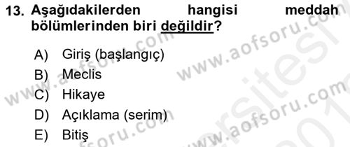 Türk Tiyatrosu Dersi 2017 - 2018 Yılı (Vize) Ara Sınav Soruları 13. Soru