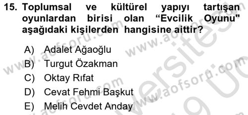 Türk Tiyatrosu Dersi 2018 - 2019 Yılı 3 Ders Sınav Soruları 15. Soru