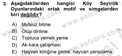 Türk Tiyatrosu Dersi 2018 - 2019 Yılı 3 Ders Sınav Soruları 3. Soru