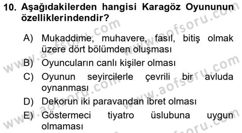 Türk Tiyatrosu Dersi 2018 - 2019 Yılı (Vize) Ara Sınav Soruları 10. Soru
