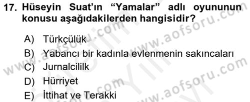 Türk Tiyatrosu Dersi 2018 - 2019 Yılı (Vize) Ara Sınav Soruları 17. Soru
