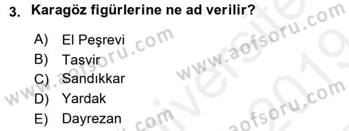 Türk Tiyatrosu Dersi 2018 - 2019 Yılı (Final) Dönem Sonu Sınav Soruları 3. Soru
