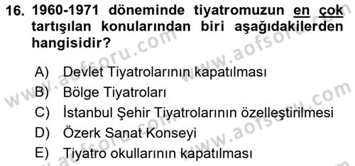 Türk Tiyatrosu Dersi 2018 - 2019 Yılı Yaz Okulu Sınav Soruları 16. Soru