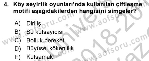Türk Tiyatrosu Dersi 2018 - 2019 Yılı Yaz Okulu Sınav Soruları 4. Soru